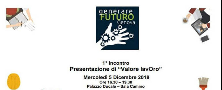Generare Futuro: primo incontro di "Valore lavOro" a Palazzo Ducale
