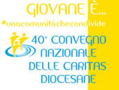 40° Convegno Nazionale delle Caritas