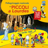 Pellegrinaggio nazionale dei piccoli a Lourdes