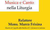 "Musica e Canto nella Liturgia": convegno con Mons. Marco Frisina