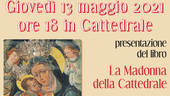 Presentazione del volume "La Madonna della Cattedrale"