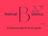 19-21 aprile, a Genova arriva il Festival Biblico!