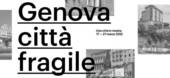 "Genova, città fragile"