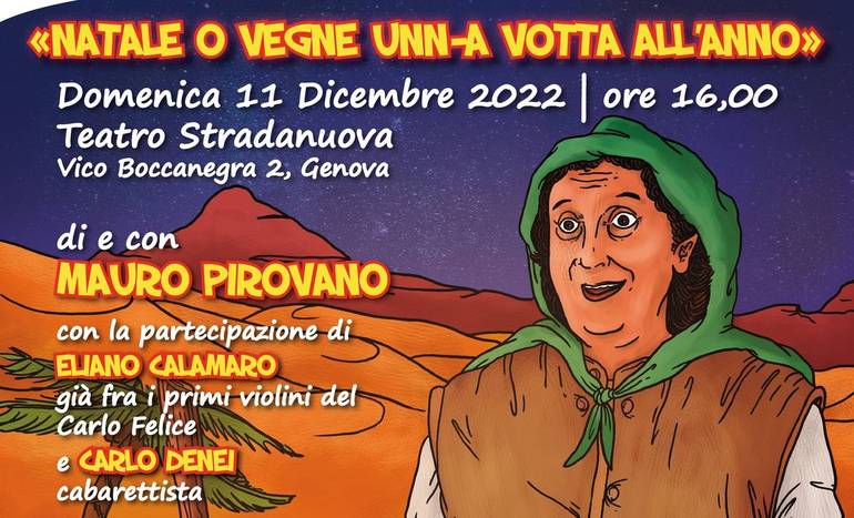 Mauro Pirovano in "Natale o vegne unn-a votta all’anno"