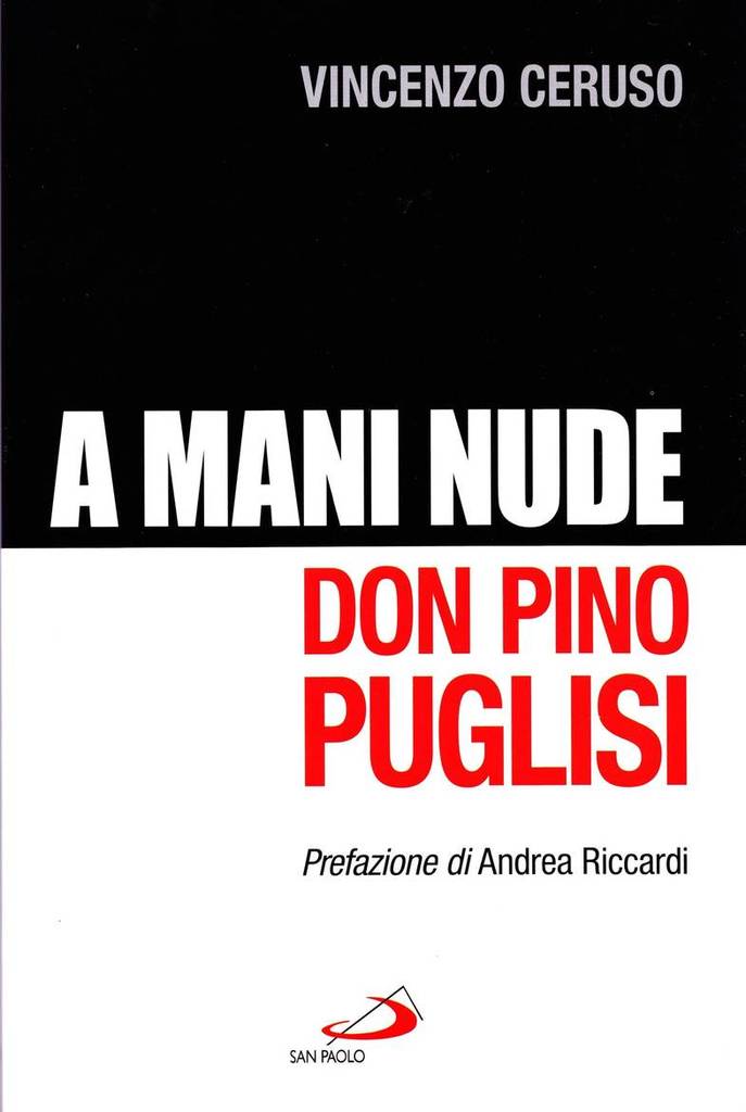 A mani nude - Don Pino Puglisi