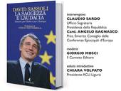 "David Sassoli. La saggezza e l'audacia" - presentazione con il Card. Bagnasco e Claudio Sardo