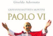 "Giovanni Battista Montini - Paolo VI. Biografia storica e spirituale"