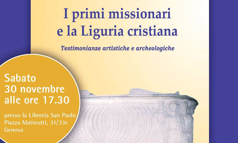 I primi missionari e la Liguria cristiana: presentazione alla Libreria San Paolo