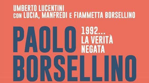 In libreria - Paolo Borsellino. 1992... la verità negata