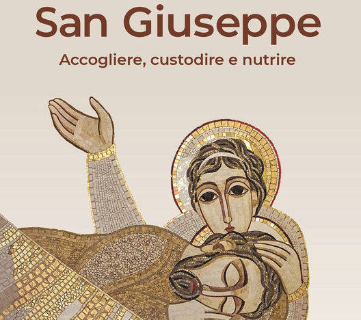 In libreria - "San Giuseppe. Accogliere, custodire e nutrire"