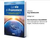"La via di Francesco": a Santi Cosma e Damiano la presentazione del libro di Gigi Borgiani