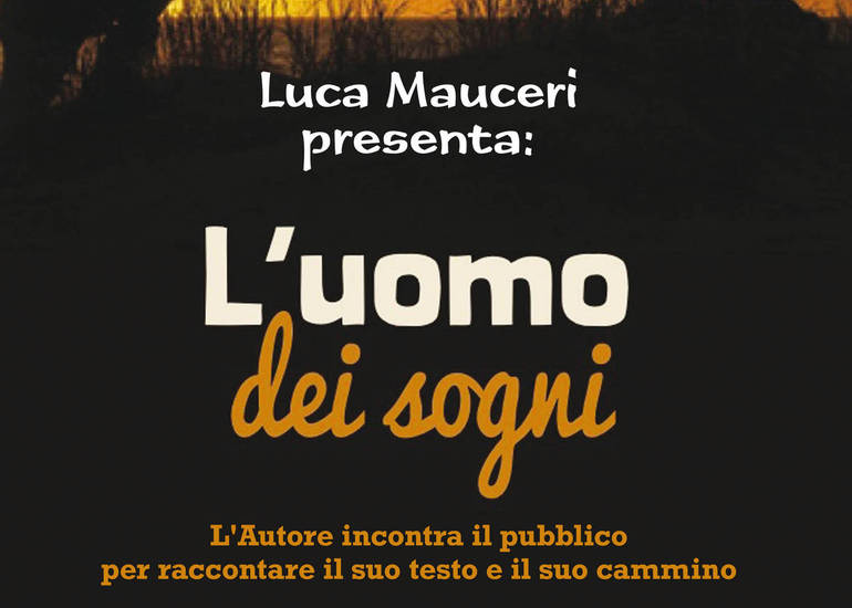 Luca Mauceri "L'uomo dei sogni"